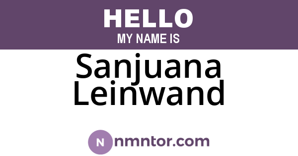 Sanjuana Leinwand
