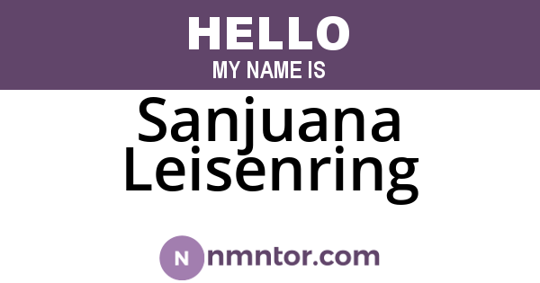 Sanjuana Leisenring