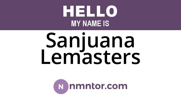 Sanjuana Lemasters