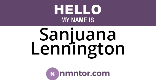 Sanjuana Lennington