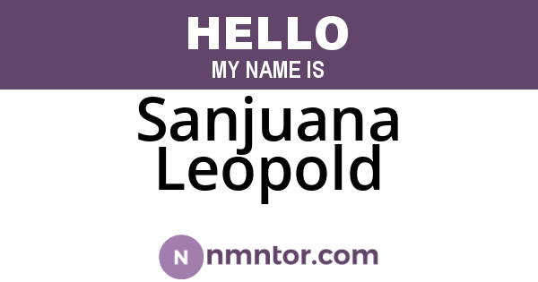 Sanjuana Leopold