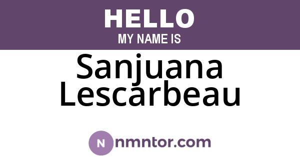 Sanjuana Lescarbeau