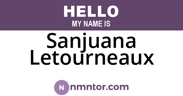 Sanjuana Letourneaux