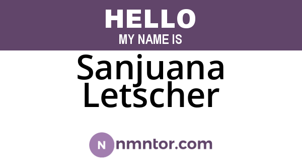 Sanjuana Letscher
