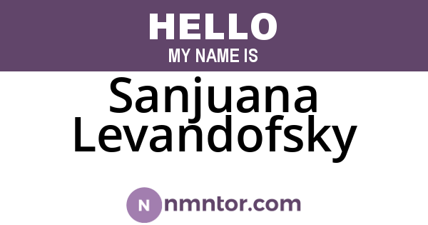 Sanjuana Levandofsky