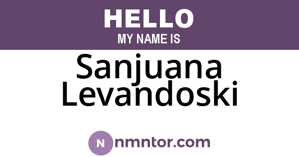 Sanjuana Levandoski