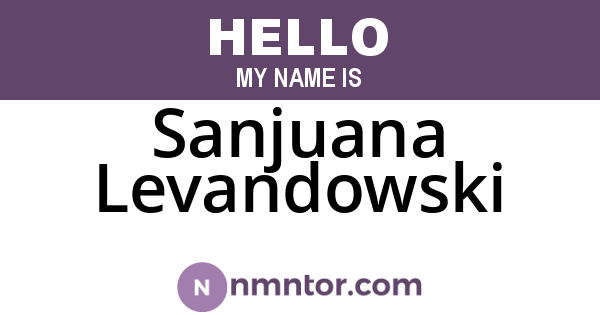 Sanjuana Levandowski