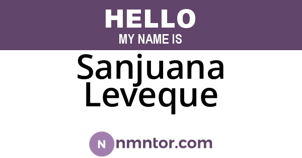 Sanjuana Leveque
