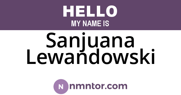 Sanjuana Lewandowski