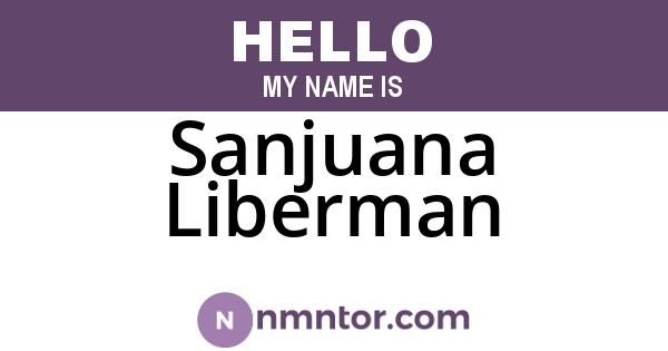 Sanjuana Liberman