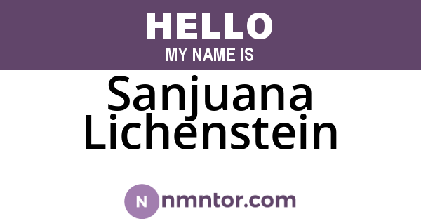 Sanjuana Lichenstein