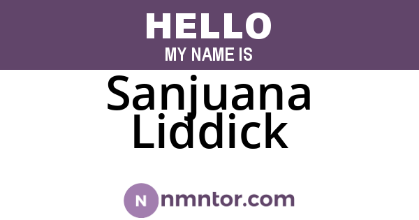 Sanjuana Liddick