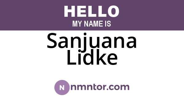 Sanjuana Lidke