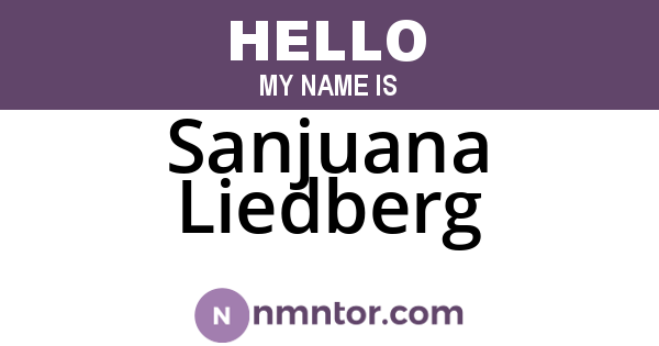 Sanjuana Liedberg