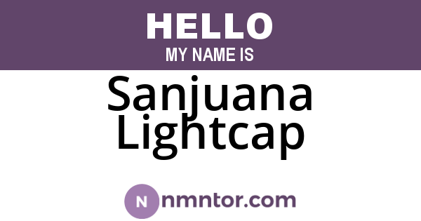 Sanjuana Lightcap