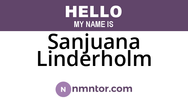 Sanjuana Linderholm