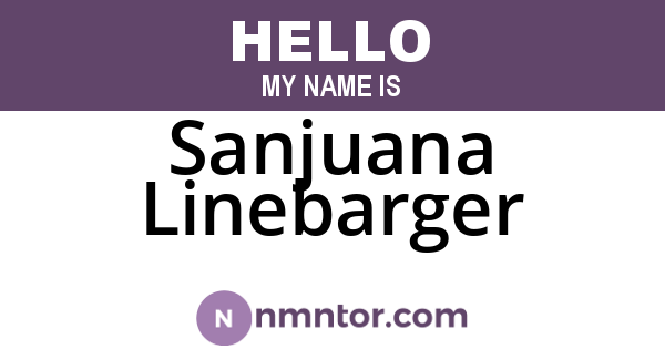 Sanjuana Linebarger