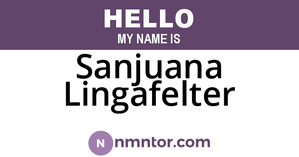 Sanjuana Lingafelter
