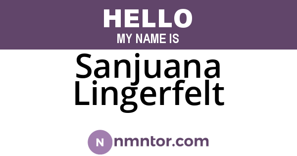 Sanjuana Lingerfelt
