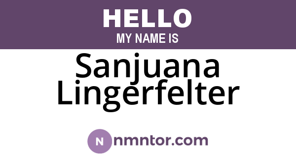 Sanjuana Lingerfelter