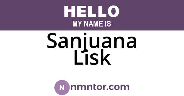 Sanjuana Lisk