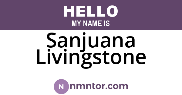 Sanjuana Livingstone