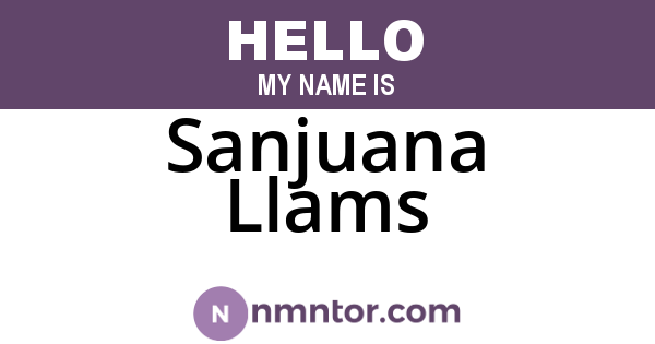 Sanjuana Llams