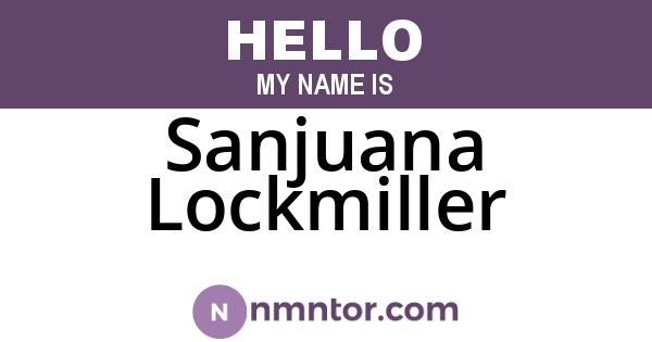 Sanjuana Lockmiller