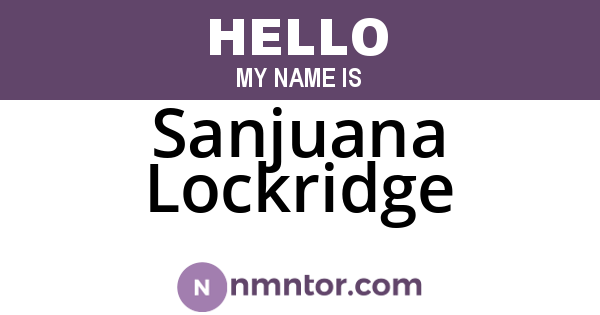 Sanjuana Lockridge