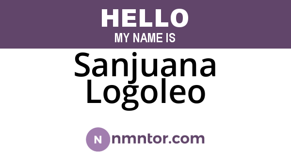 Sanjuana Logoleo