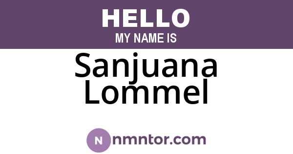 Sanjuana Lommel
