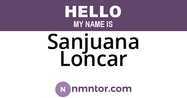 Sanjuana Loncar