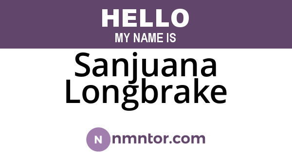 Sanjuana Longbrake