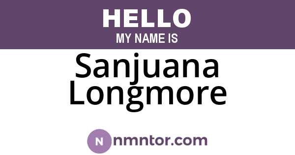 Sanjuana Longmore