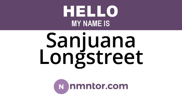 Sanjuana Longstreet