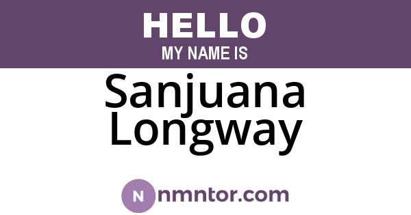 Sanjuana Longway