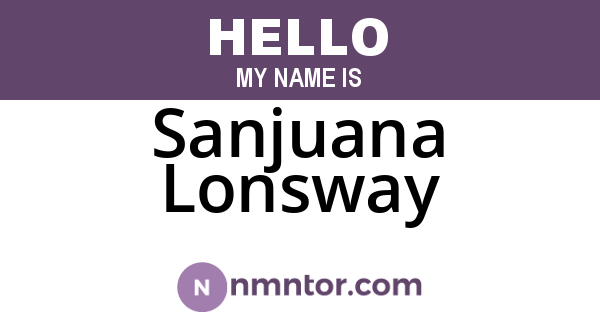 Sanjuana Lonsway