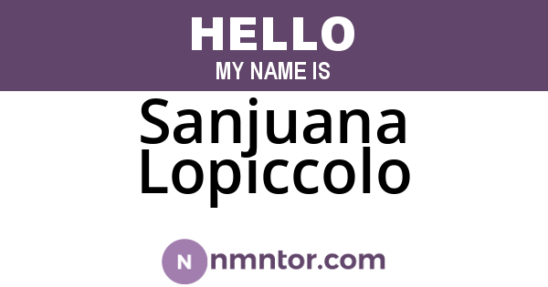 Sanjuana Lopiccolo