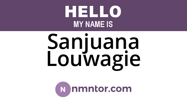 Sanjuana Louwagie