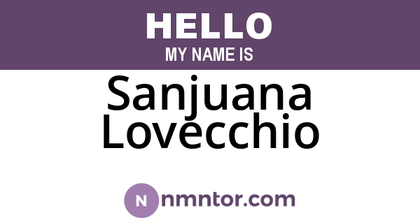 Sanjuana Lovecchio