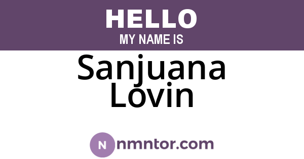 Sanjuana Lovin