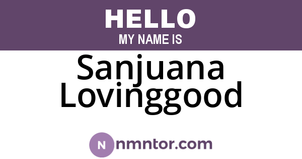 Sanjuana Lovinggood