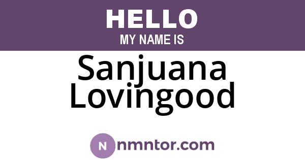 Sanjuana Lovingood