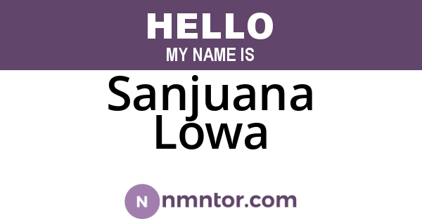 Sanjuana Lowa