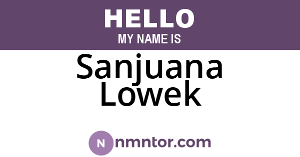 Sanjuana Lowek