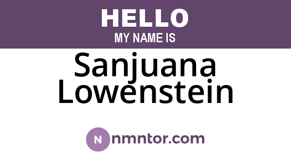 Sanjuana Lowenstein