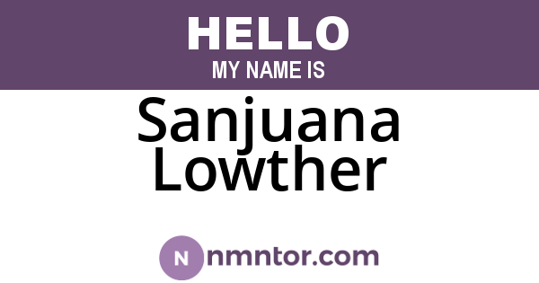 Sanjuana Lowther