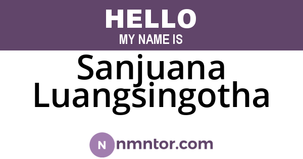 Sanjuana Luangsingotha