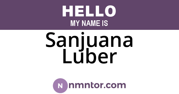 Sanjuana Luber