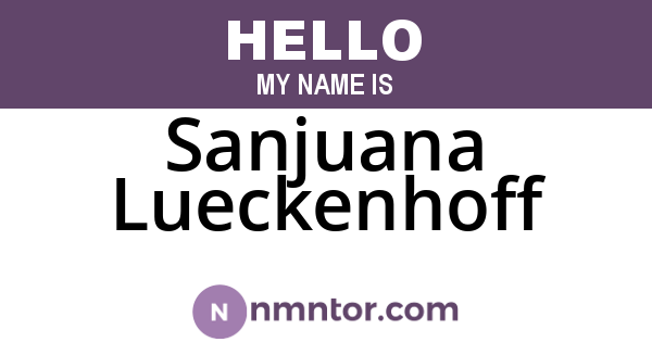 Sanjuana Lueckenhoff